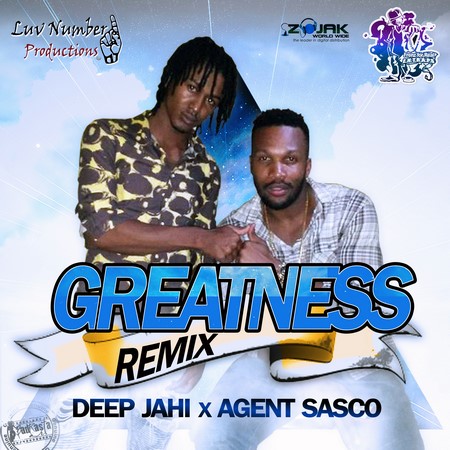 Deep-Jahi-&-Agent-Sasco-Greatness-Remix-artwork-1