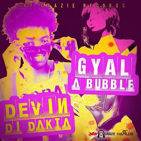 devin-di-dakta-gyal-a-bubble-cover-1