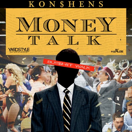 KONSHENS-MONEY-TALK-1