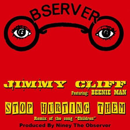 JIMMY CLIFF & BEENIE MAN - STOP HURTING THEM COVER