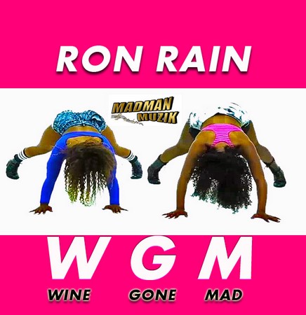 Ron-Rain-Wine-Gone-Mad-cover