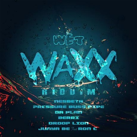 wet-waxx-riddim-Artwork