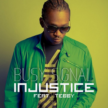 Busy Signal - Injustice