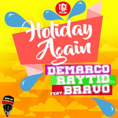 Demarco Ft Raytid & Bravo Ravers - Holiday Again