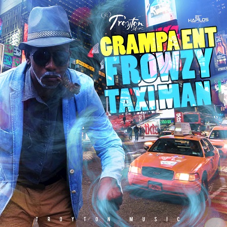 GRAMPA ENTATAIN - FROWZY TAXI MAN