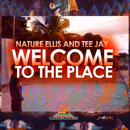 NATURE & TEEJAY - WELCOME TO THE PLACE
