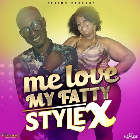 Style X - Me Love My Fatty Artwork