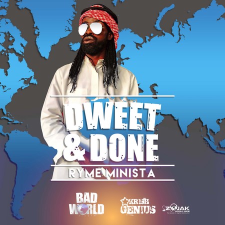 Ryme Minista - Dweet and Done