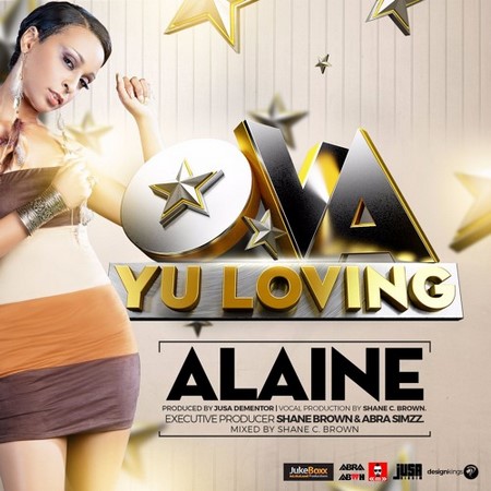 Alaine - Ova Yu Loving 