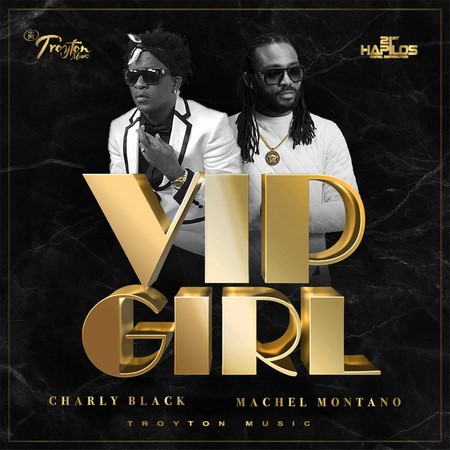 Charly Black & Machel Montano - VIP Girl