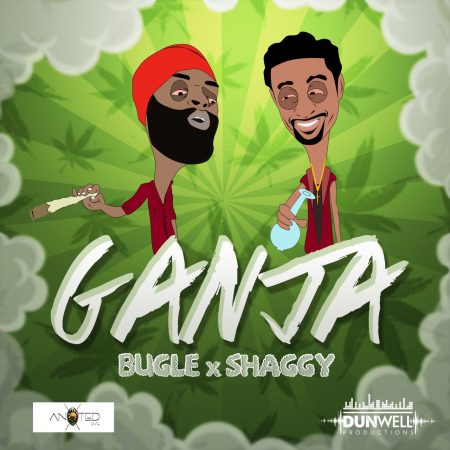 Bugle x Shaggy - Ganja 