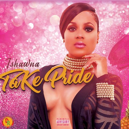 Ishawna - take Pride 
