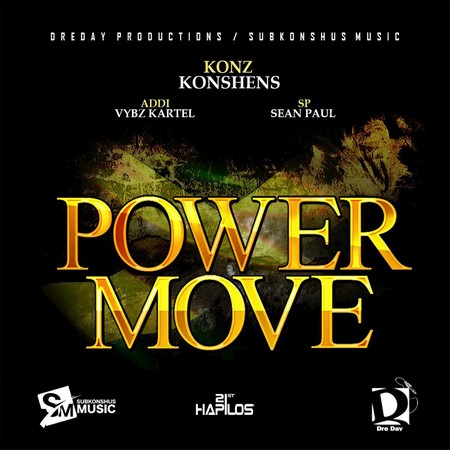 Konshens, Vybz Kartel & Sean Paul - Power Move