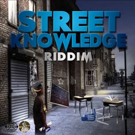 Street Knowledge Riddim