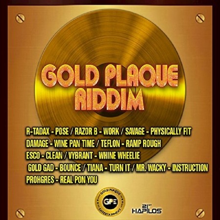 Gold Plaque Riddim 