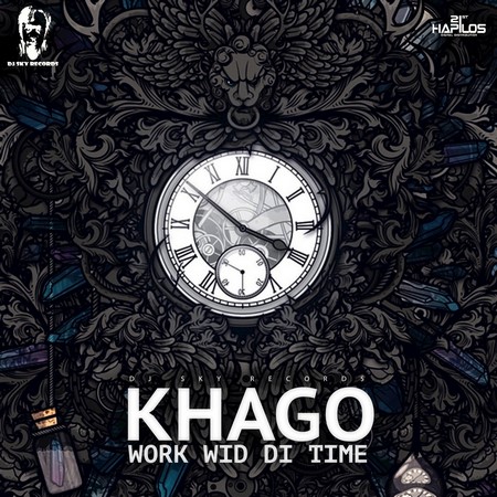 Khago - Work Wid Di Time