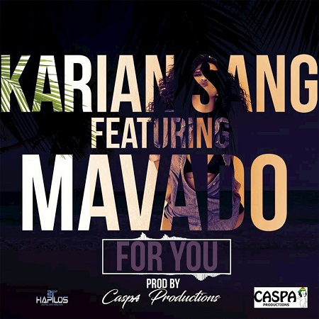 Karian Sang feat. Mavado - For You 