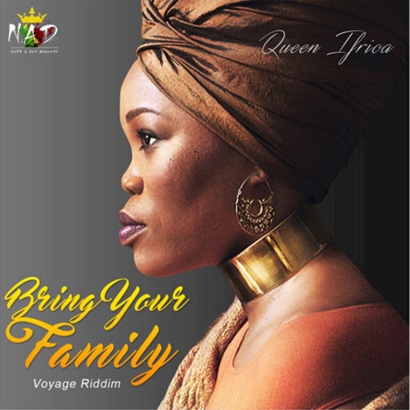Queen Ifrica - Bring your family