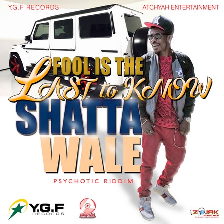 Shatta Wale - Fool is the Last to Know