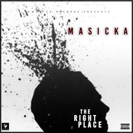 masicka - the right place