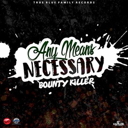  Bounty-Killer-Any-Means-Necessry