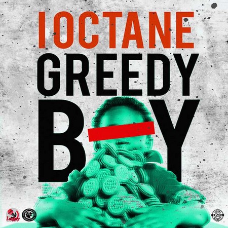 I-Octane-Greedy-Boy-artwork