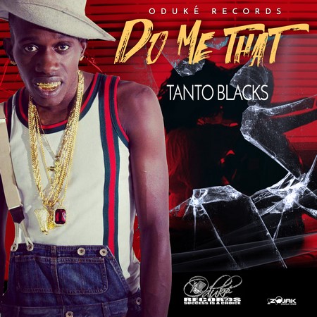 Tanto-Blacks-Do-Me-That