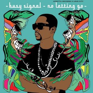 Busy-Signal-No-Letting-Go