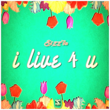 Sizzla-I-Live-4-You