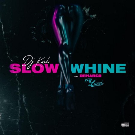 DEMARCO-YFN-LUCCI-SLOW-WHINE