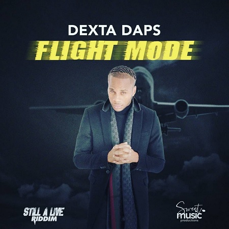 DEXTA-DAPS-FLIGHT-MODE-STILL-A-LIVE-RIDDIM