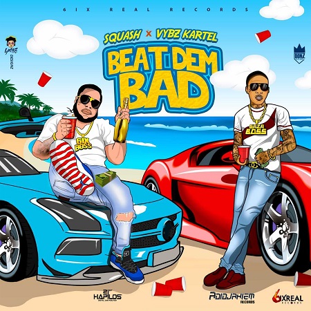 SQUASH-X-VYBZ-KARTEL-BEAT-DEM-BAD