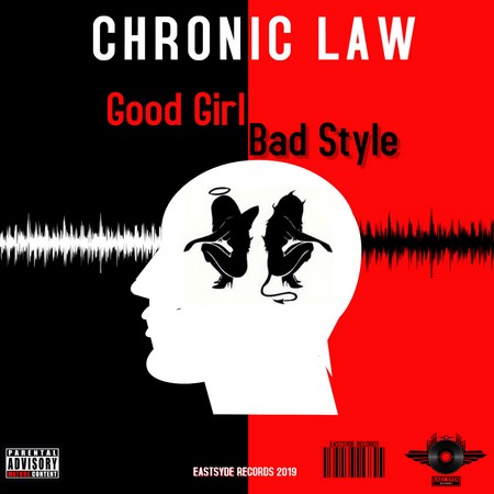 chronic-law-Good-Girl-Bad-Style