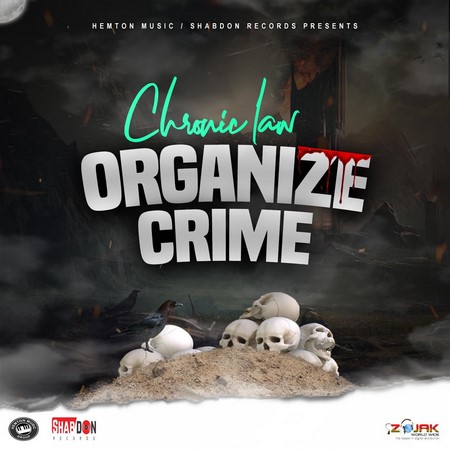 Chronic-Law-Organize-Crime