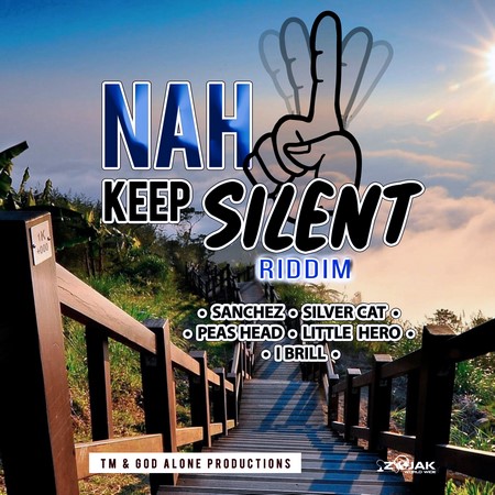 Nah-Keep-Silent-Riddim