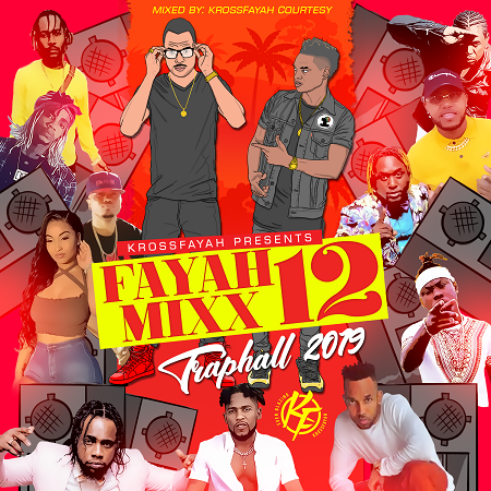 Fayah-Mixx-12-Traphall-Mixtape