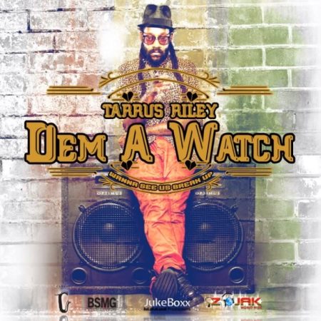 Tarrus-Riley-Dem-A-Watch-Cover