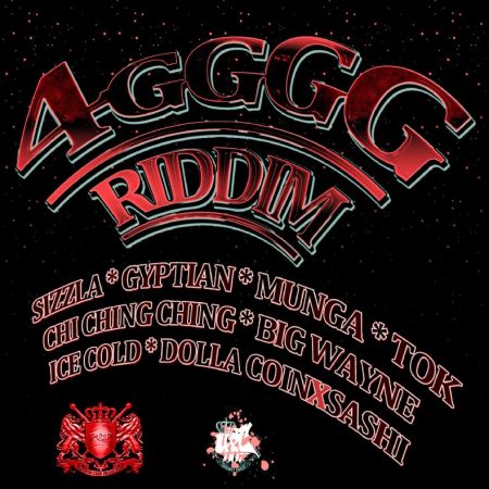 4GGGG RIDDIM - UPT 007 RECORDS