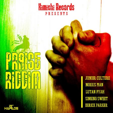 PRAISE RIDDIM [FULL PROMO] - KIMICHI RECORDS