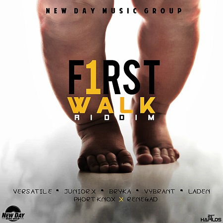 FIRST WALK RIDDIM [FULL PROMO] - NEW DAY MUSIC GROUP