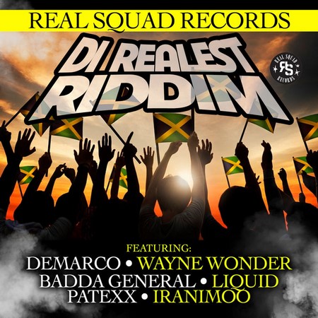 DI REALEST RIDDIM [FULL PROMO] - REAL SQUAD RECORDS