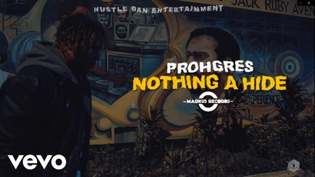 PROHGRES - NOTHING A HIDE - PROSPEROUS RIDDIM - MARKUS