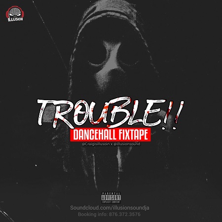 Trouble-Danceahall
