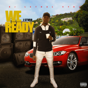 J-Stvrr-We-Ready