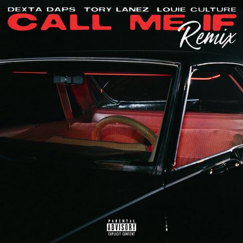dexta daps ft tory lanez call me if mp3 download