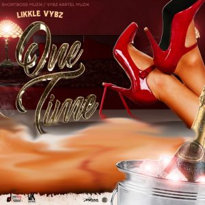 Likkle-Vybz-One-Time