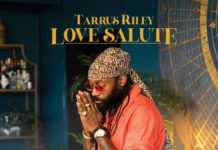 Tarrus-Riley-Love-Salute