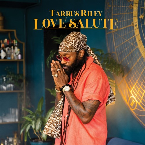 Tarrus-Riley-Love-Salute