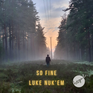 So-Fine-Luke-Nukem