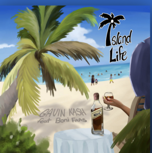 GAVIN-KASH-FT-BONI-FAAS-ISLAND-LIFE